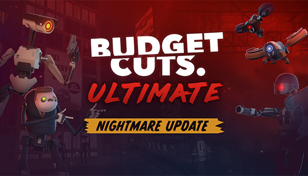 Budget Cuts Ultimate