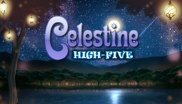Celestine HIGH-FIVE