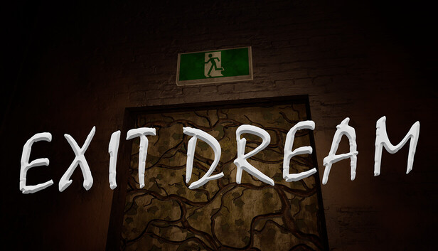Exit Dream