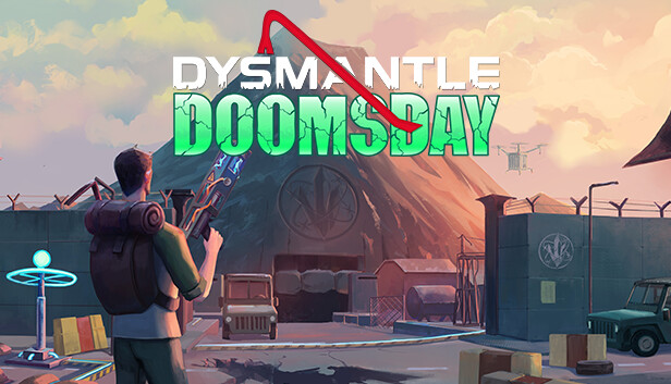 DYSMANTLE: Doomsday