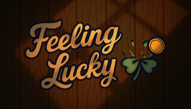 Feeling Lucky