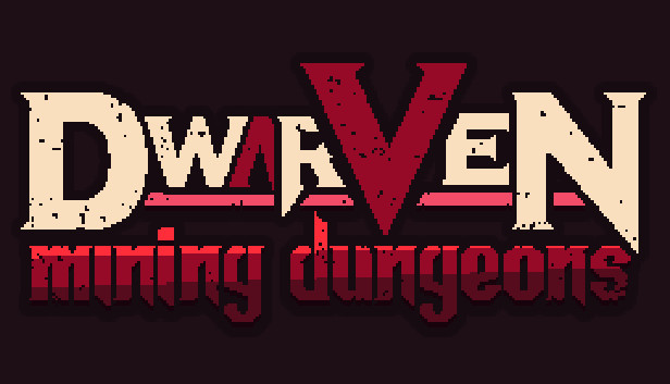 Dwarven - Mining Dungeons