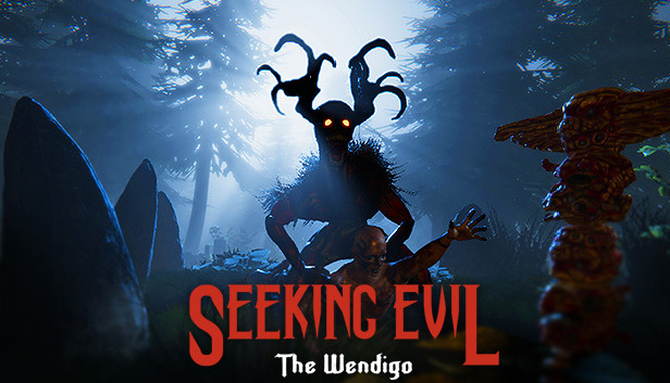 Seeking Evil: The Wendigo