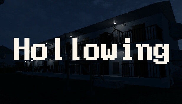 Hollowing