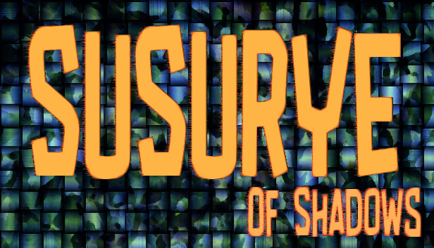 Susurye of Shadows