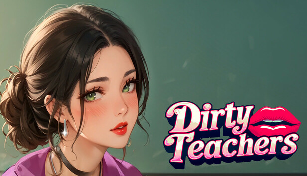 DIRTY TEACHERS