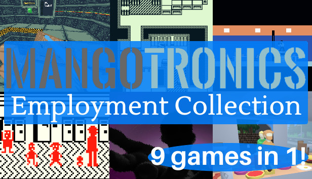 The Mangotronics Employment Collection