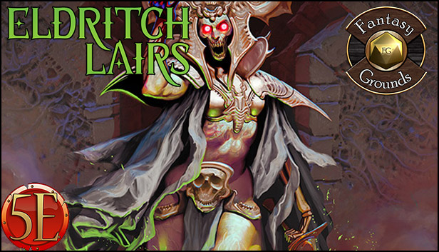 Fantasy Grounds - Eldritch Lairs (5E)
