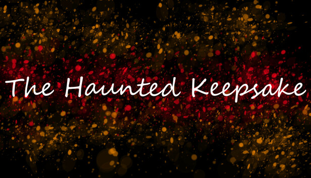 The Haunted Keepsake