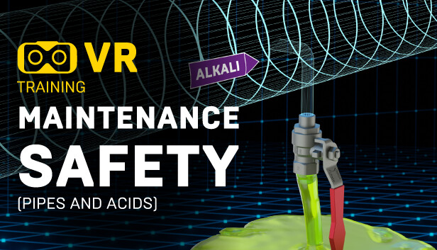 Maintenance Safety (Pipes and Acids) VR Training