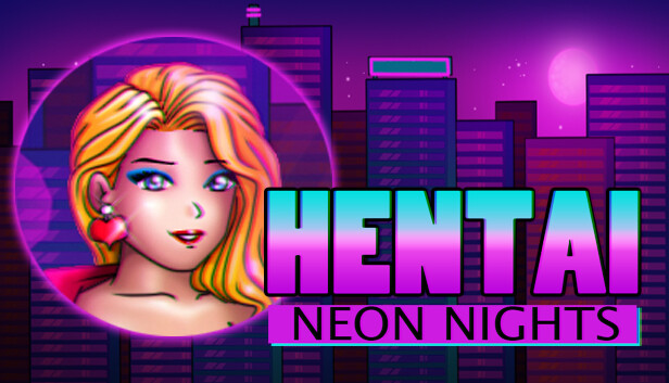 Hentai Neon Nights