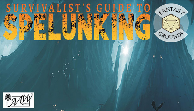Fantasy Grounds - Survivalist's Guide to Spelunking