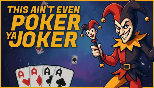 This Ain’t Even Poker, Ya Joker