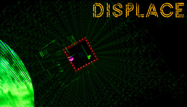 Displace
