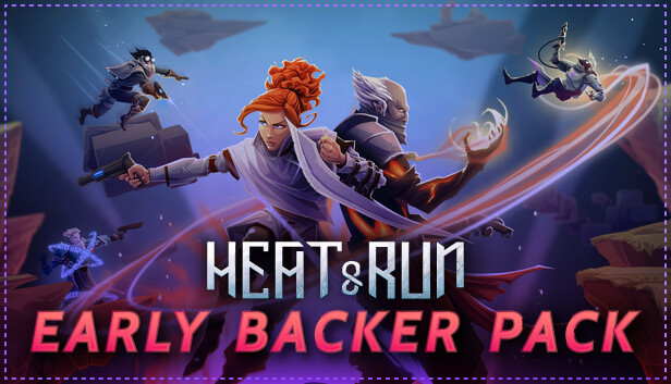 Heat and Run - Early Backer Pack