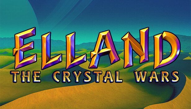 Elland: The Crystal Wars