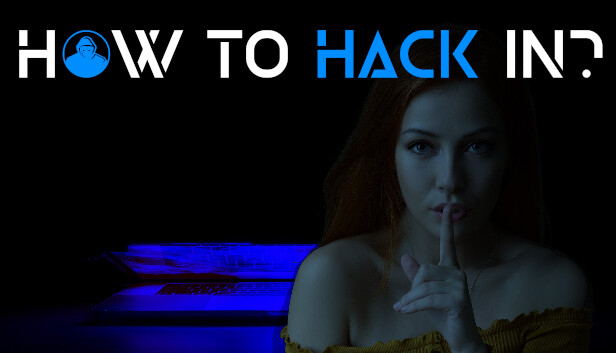 How To Hack In?