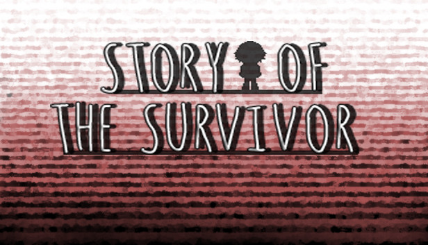 Story Of the Survivor