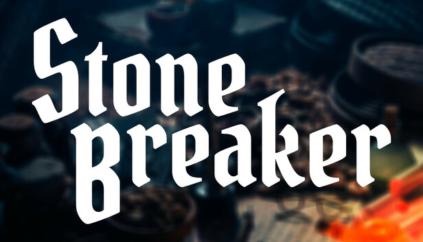 Stone Breaker