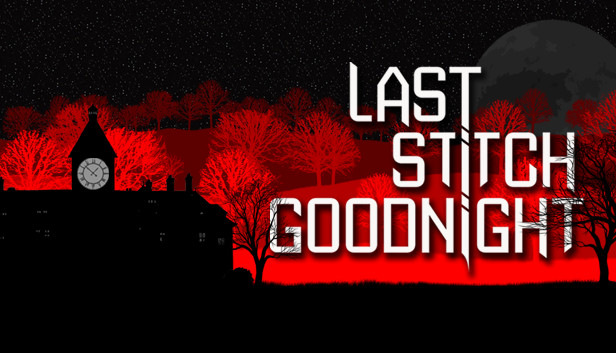 Last Stitch Goodnight Official Soundtrack