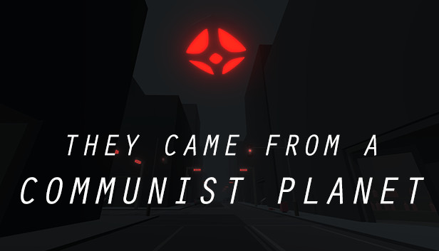 They Came From a Communist Planet