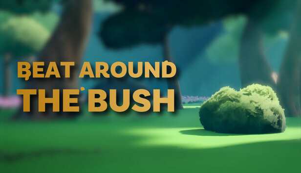 Beat Around The Bush