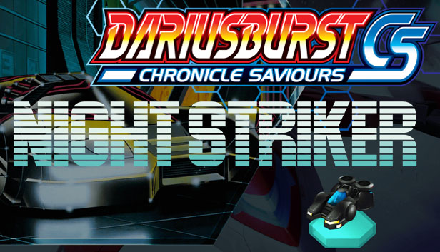 DARIUSBURST Chronicle Saviours - Night Striker