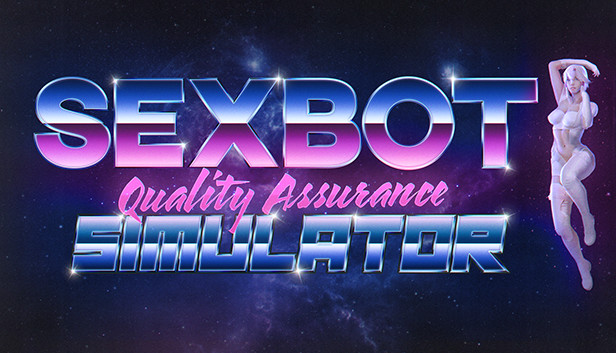 Sexbot Quality Assurance Simulator