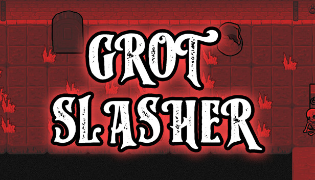 Grot Slasher