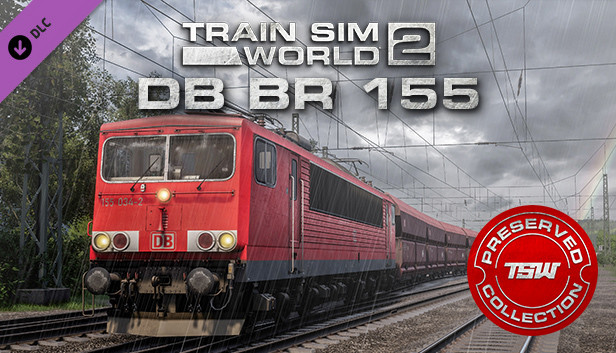 Train Sim World® 2: DB BR 155 Loco Add-On