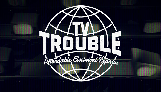 TV Trouble