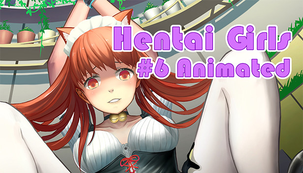 Hentai Girls [#6 Animated]
