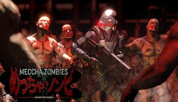 MECCHA ZOMBIES