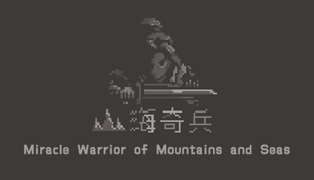 Miracle Warrior of Mountains and Seas