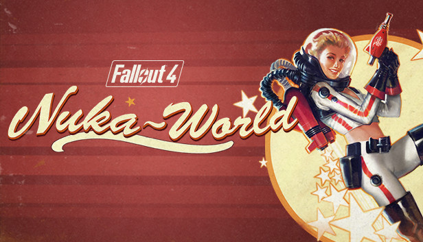 Fallout 4 Nuka-World