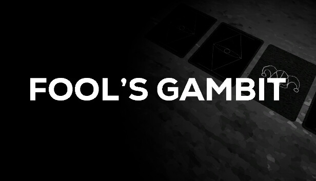 Fool's Gambit