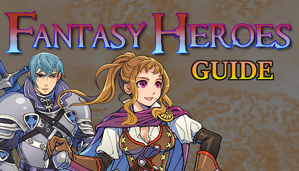 Fantasy Heroes Guide