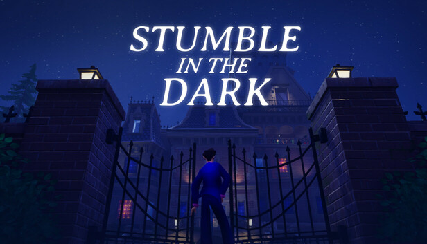 Stumble in the Dark
