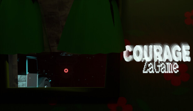 Courage: ZaGame