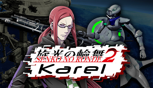 Senko no Ronde 2 - Rounder Karel