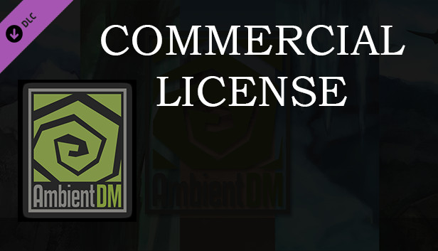 Ambient DM DLC - Commercial License