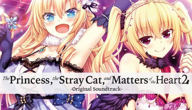 The Princess, the Stray Cat, and Matters of the Heart 2 -Original Soundtrack-