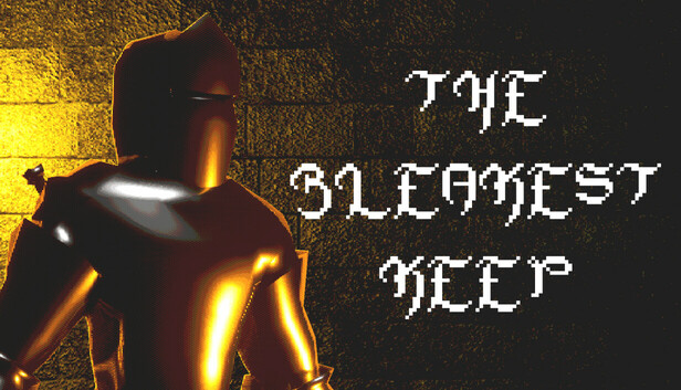 The Bleakest Keep