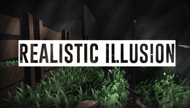 Realistic Illusion