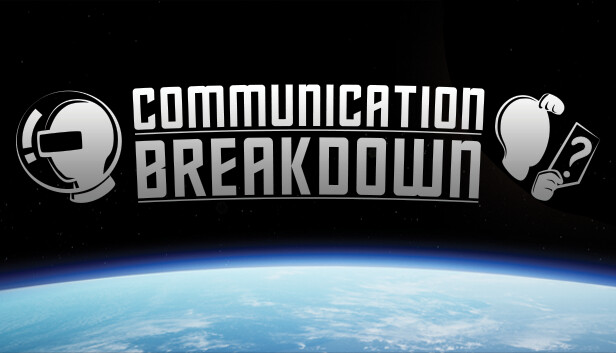 Communication Breakdown