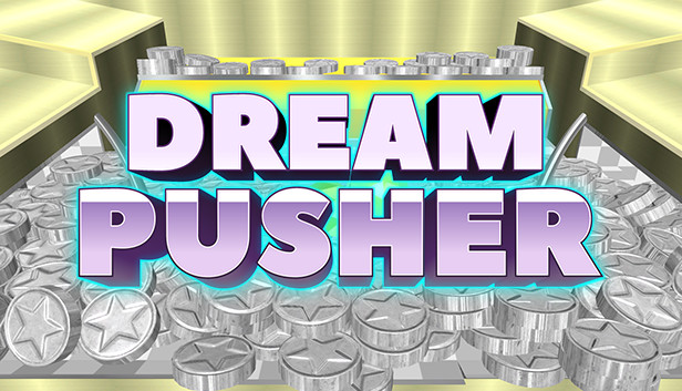 DreamPusher　メダルゲーム
