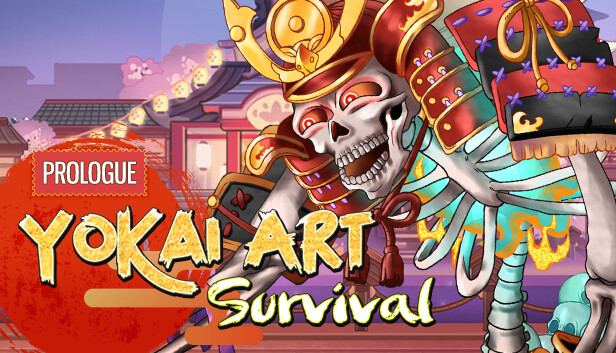 Yokai Art: Survival Prologue