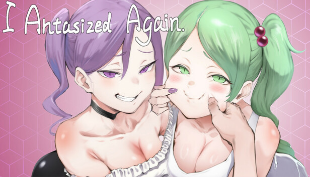 I Antasized Again