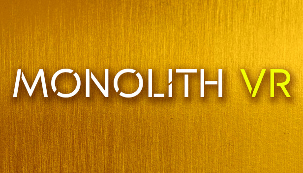 Monolith VR