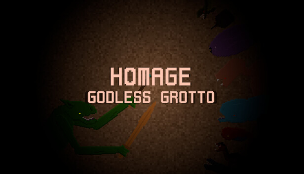 Homage: Godless Grotto